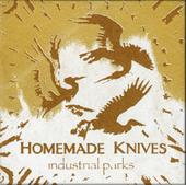 Homemade Knives - Industrial Parks - CD (2005)